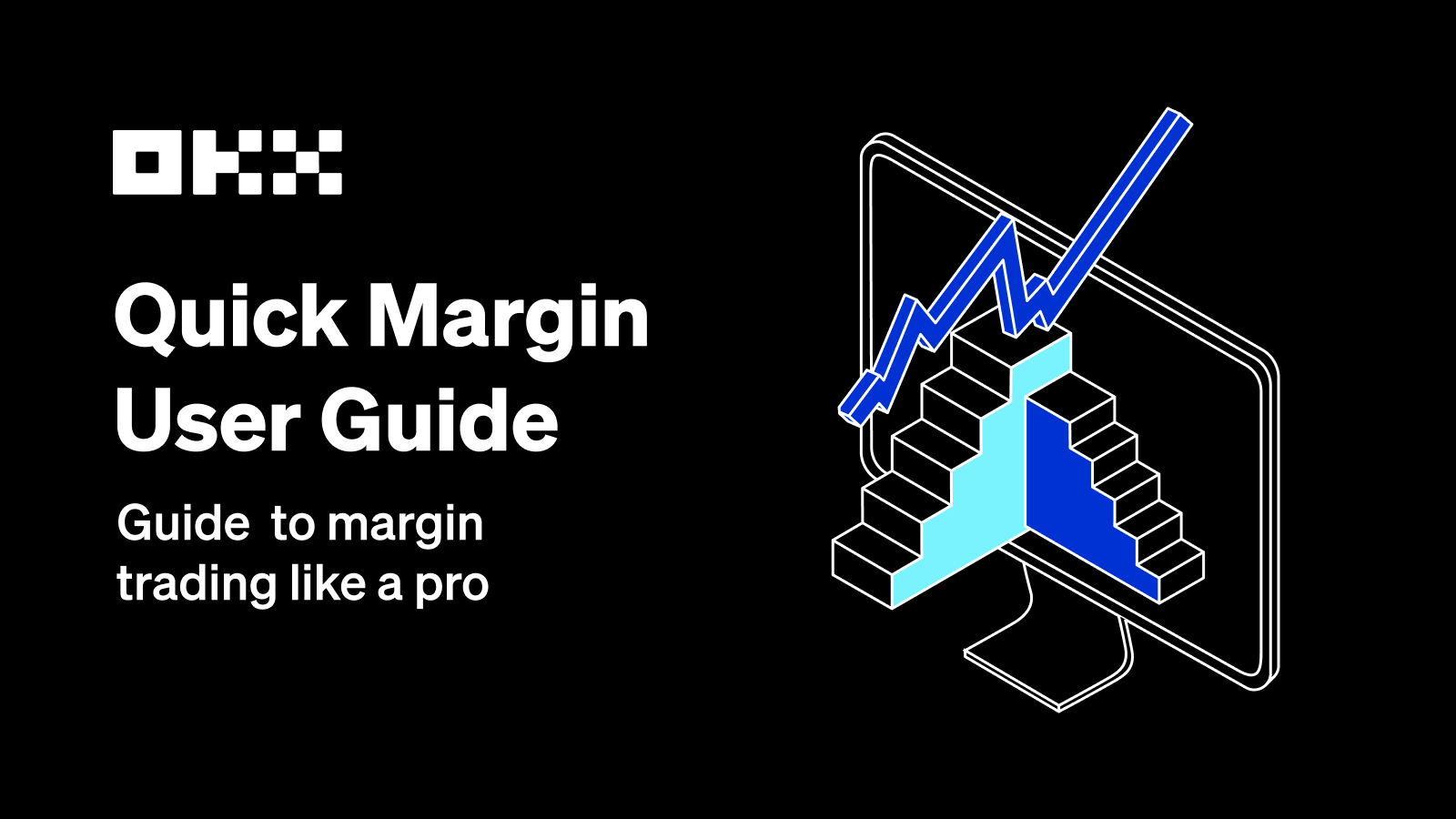 quick-margin-101-margin-trading-made-simple-okx